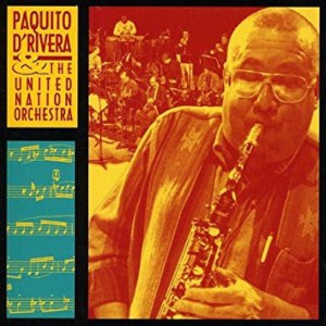 PAQUITO D’RIVERA and THE UNITED NATION ORCHESTRA LIVE AT MCG album cover