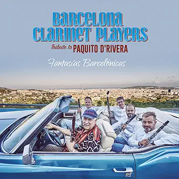 Fantasias Barcelonicas - A Tribute to Paquito D'Rivera