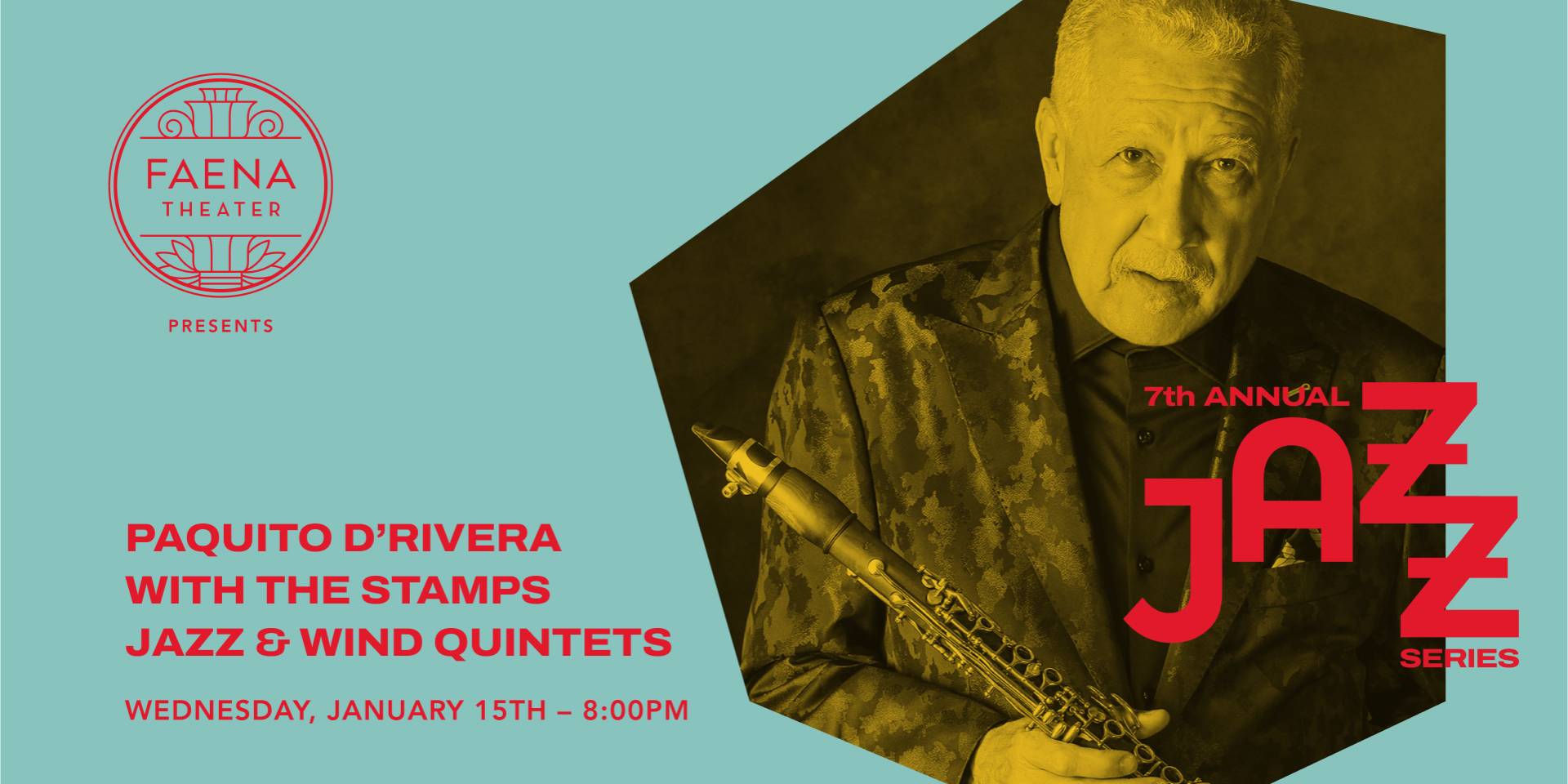 Faena Theater Jazz Series with Paquito D'Rivera